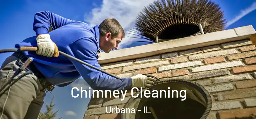 Chimney Cleaning Urbana - IL
